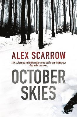 October Skies - Alex Scarrow - cover
