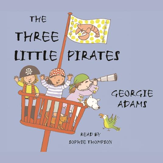 Early Reader: The Three Little Pirates