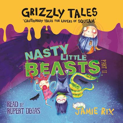 Grizzly Tales: Nasty Little Beasts