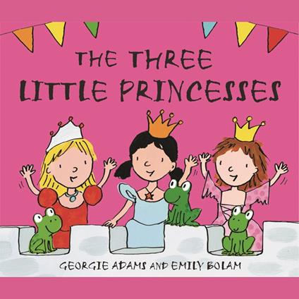 Early Reader: The Three Little Princesses