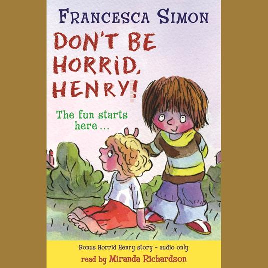 Horrid Henry Early Reader: Don't Be Horrid, Henry!