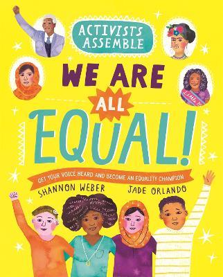 Activists Assemble: We Are All Equal! - Shannon Weber - cover