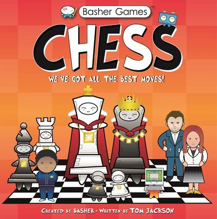 Basher Games: Chess - Simon Basher,Tom Jackson - ebook