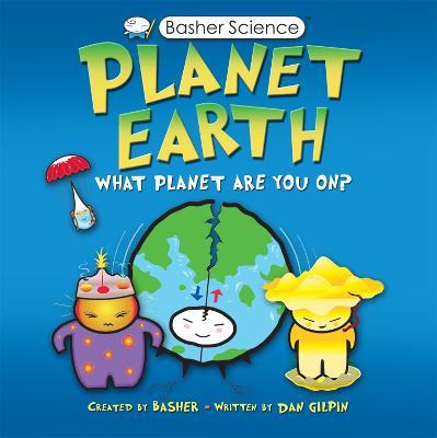 Basher Science: Planet Earth - Daniel Gilpin - cover