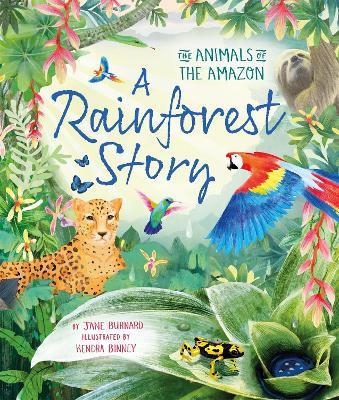 A Rainforest Story: The Animals of the Amazon - Jane Burnard - cover