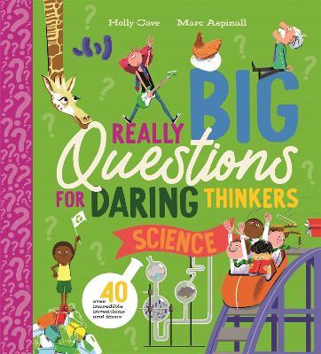 Really Big Questions for Daring Thinkers: Science - Holly Cave - cover