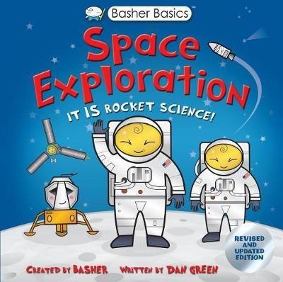 Basher Basics: Space Exploration - Simon Basher - cover