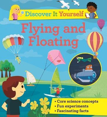 Discover It Yourself: Flying and Floating - David Glover - cover