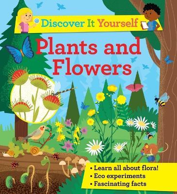 Discover It Yourself: Plants and Flowers - Sally Morgan - cover