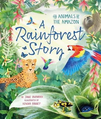 A Rainforest Story: The Animals of the Amazon - Jane Burnard - cover