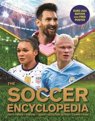 The Kingfisher Soccer Encyclopedia: Euro 2024 Edition with Free Poster - Clive Gifford - cover