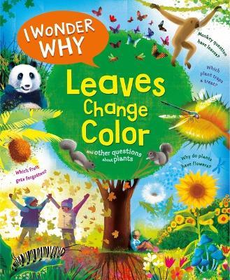 I Wonder Why Leaves Change Color - Andrew Charman - cover