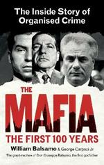 The Mafia: The Inside Story of Organised Crime