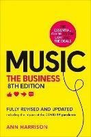 Music: The Business (8th edition): (8th edition) - Ann Harrison - cover