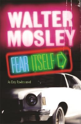 Fear Itself: Fearless Jones 2 - Walter Mosley - cover