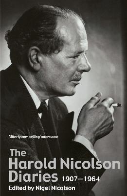 The Harold Nicolson Diaries: 1907-1964 - Harold Nicolson - cover