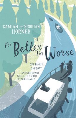 For Better For Worse, For Richer For Poorer - Damian Horner,Siobhan Horner - cover