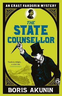 The State Counsellor: Erast Fandorin 6 - Boris Akunin - cover