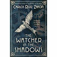 The Watcher in the Shadows - Carlos Ruiz Zafon - cover