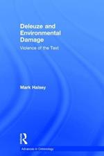 Deleuze and Environmental Damage: Violence of the Text