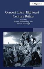 Concert Life in Eighteenth-Century Britain