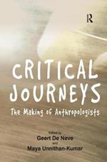 Critical Journeys: The Making of Anthropologists