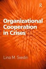 Organizational Cooperation in Crises