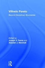 Vilfredo Pareto: Beyond Disciplinary Boundaries