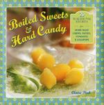 Boiled Sweets & Hard Candy