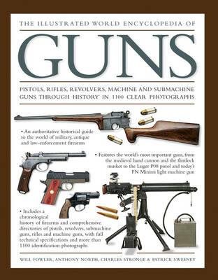 Illustrated World Encyclopedia of Guns - William Fowler - cover