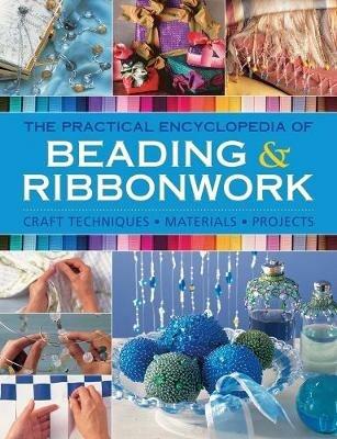 Beadwork & Ribbonwork: Craft techniques * Materials * Projects - Lisa Brown,Isabel Stanley,Christine Kingdrom - cover