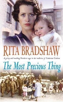 The Most Precious Thing: One night. A lifetime of consequences. - Rita Bradshaw - cover