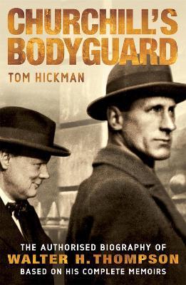 Churchill's Bodyguard - Tom Hickman - cover