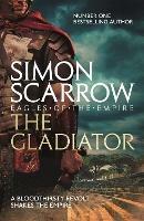 The Gladiator (Eagles of the Empire 9) - Simon Scarrow - cover