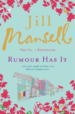 Rumour Has It: A feel-good romance novel filled with wit and warmth - Jill Mansell - cover