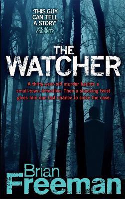 The Watcher (Jonathan Stride Book 4): A fast-paced Minnesota murder mystery - Brian Freeman - cover