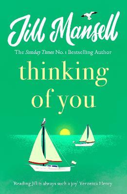 Thinking Of You: A hilarious and heart-warming romance novel - Jill Mansell - cover