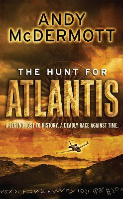 The Hunt For Atlantis (Wilde/Chase 1) - Andy McDermott - cover