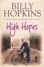 High Hopes (The Hopkins Family Saga, Book 4): An irresistible tale of northern life in the 1940s