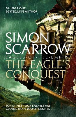 The Eagle's Conquest (Eagles of the Empire 2) - Simon Scarrow - cover