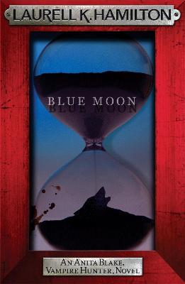 Blue Moon - Laurell K. Hamilton - cover