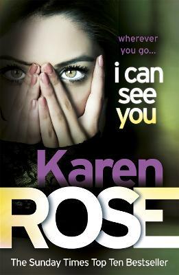 I Can See You (The Minneapolis Series Book 1) - Karen Rose - cover