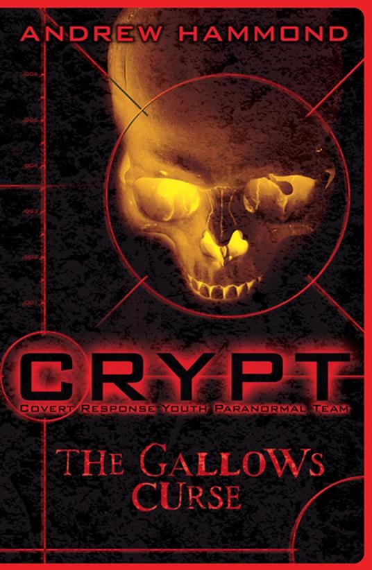 CRYPT: The Gallows Curse - Andrew Hammond - ebook