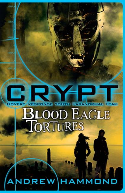 CRYPT: Blood Eagle Tortures - Andrew Hammond - ebook