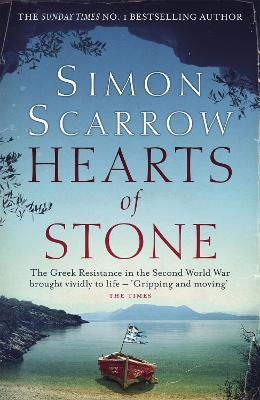 Hearts of Stone: A gripping historical thriller of World War II and the Greek resistance - Simon Scarrow - cover