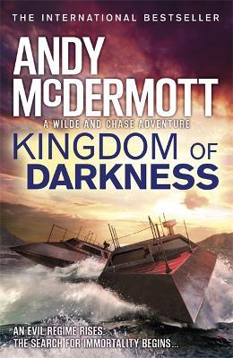 Kingdom of Darkness (Wilde/Chase 10) - Andy McDermott - cover