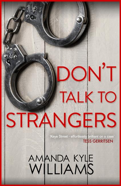 Don't Talk To Strangers (Keye Street 3)