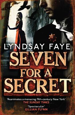 Seven for a Secret - Lyndsay Faye - cover