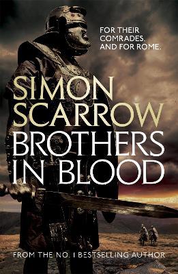 Brothers in Blood (Eagles of the Empire 13) - Simon Scarrow - cover