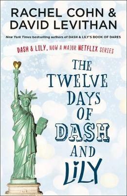 The Twelve Days of Dash and Lily - David Levithan,Rachel Cohn - cover